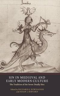 Cover image for Sin in Medieval and Early Modern Culture: The Tradition of the Seven Deadly Sins