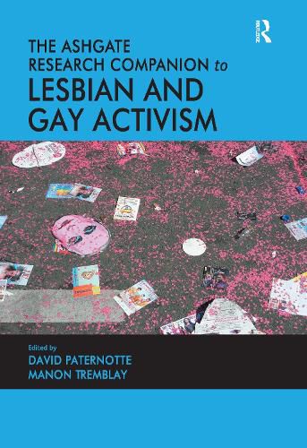 Cover image for The Ashgate Research Companion to Lesbian and Gay Activism