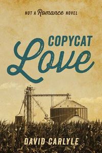 Cover image for Copycat Love: Not a Romance Novel