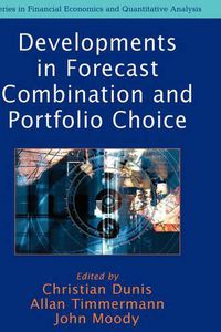 Cover image for Developments in Forecast Combination and Portfolio Choice