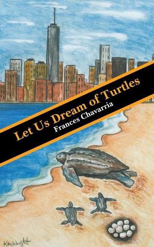 Cover image for Let Us Dream of Turtles