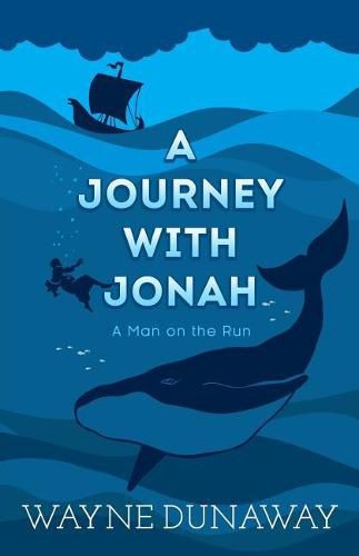 Cover image for A Journey with Jonah: A Man on the Run