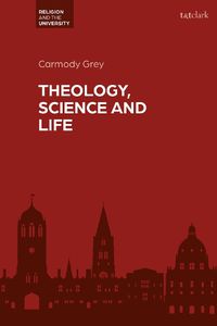 Cover image for Theology, Science and Life