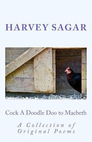 Cover image for Cock A Doodle Doo to Macbeth: A Collection of Original Poems