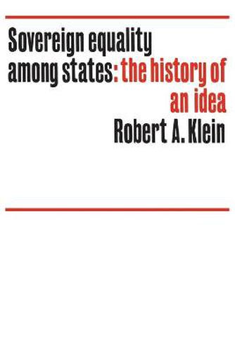 Cover image for Sovereign equality among states: The history of an idea