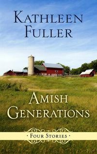 Cover image for Amish Generations: Four Stories