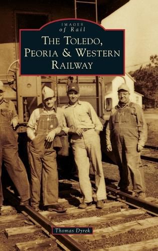 Cover image for Toledo, Peoria & Western Railway