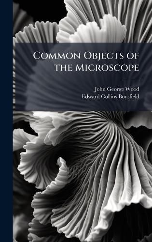 Cover image for Common Objects of the Microscope