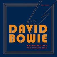 Cover image for David Bowie Retrospective and Coloring Book
