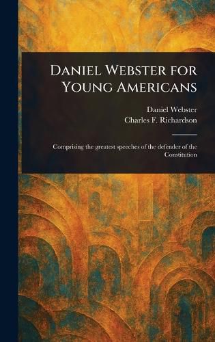 Cover image for Daniel Webster for Young Americans