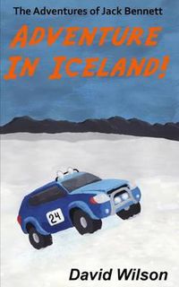 Cover image for The Adventures of Jack Bennett: Adventure in Iceland