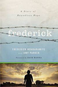 Cover image for Frederick: A Story of Boundless Hope