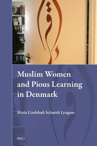 Cover image for Muslim Women and Pious Learning in Denmark