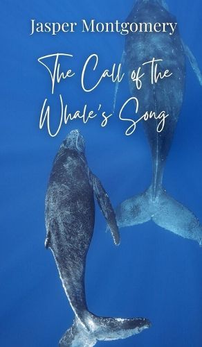 Cover image for The Call of the Whale's Song