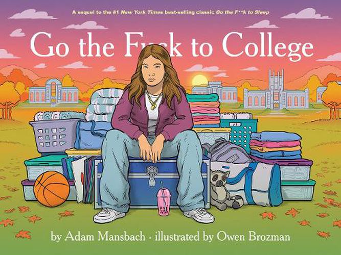 Cover image for Go the Fuck to College (Go the Fuck to Sleep #4)