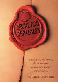 Cover image for Secretos Sexuales: La Alquimia del Extasis