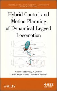 Cover image for Hybrid Control and Motion Planning of Dynamical Legged Locomotion