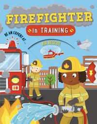 Cover image for Firefighter in Training