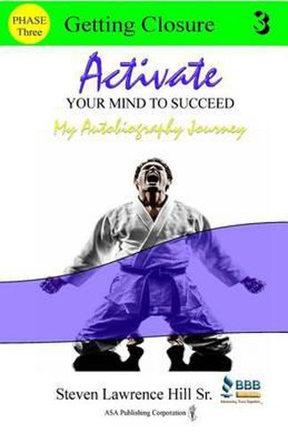 Activate Your Mind to Succeed: My Autobiography Journey