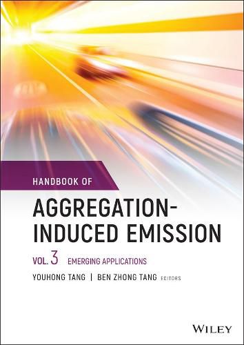 Cover image for Handbook of Aggregation-Induced Emission: Vol 3 Emerging Applications