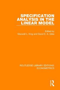 Cover image for Specification Analysis in the Linear Model