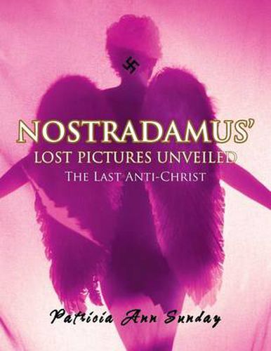 Cover image for Nostradamus' Lost Pictures Unveiled