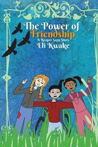 Cover image for The Power of Friendship