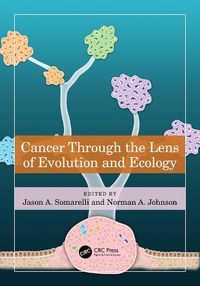 Cover image for Cancer through the Lens of Evolution and Ecology