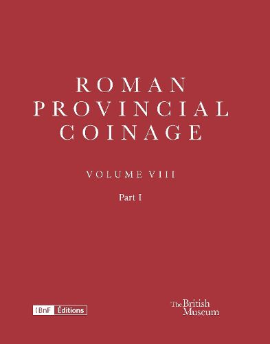 Cover image for Roman Provincial Coinage VIII