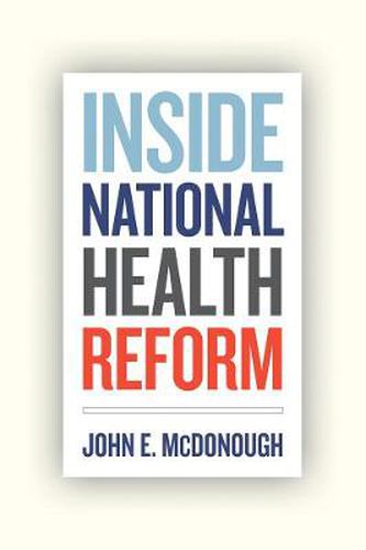 Cover image for Inside National Health Reform