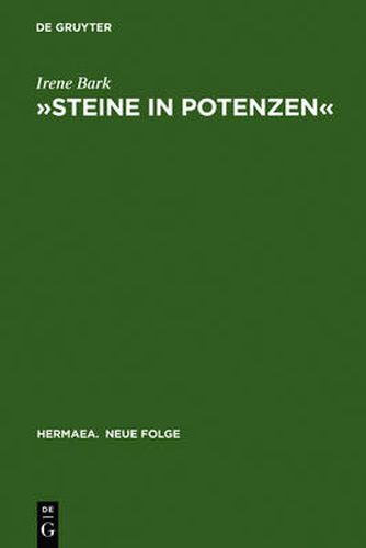 Cover image for Steine in Potenzen: Konstruktive Rezeption Der Mineralogie Bei Novalis