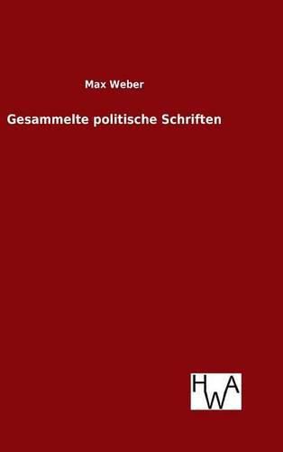 Gesammelte politische Schriften