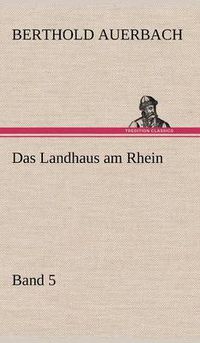 Cover image for Das Landhaus Am Rhein Band 5