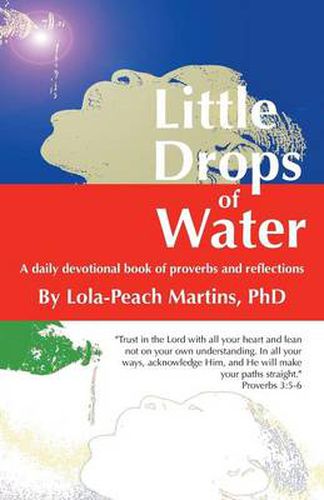 Cover image for Little Drops of Water: A Daily Devotional Book of Proverbs and Reflections