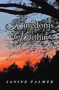 Cover image for Kingdoms Within - Poetry from the Ashes Reborn