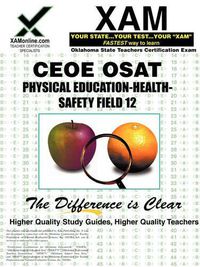 Cover image for Ceoe Osat Physical Education-Safety-Health Field 12 Certification Test Prep Study Guide