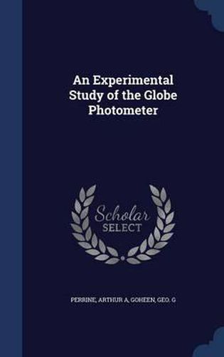 Cover image for An Experimental Study of the Globe Photometer
