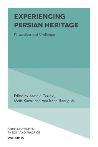 Cover image for Experiencing Persian Heritage: Perspectives and Challenges