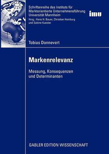 Cover image for Markenrelevanz: Messung, Konsequenzen und Determinanten