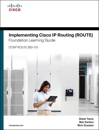 Cover image for Implementing Cisco IP Routing (ROUTE) Foundation Learning Guide: (CCNP ROUTE 300-101)