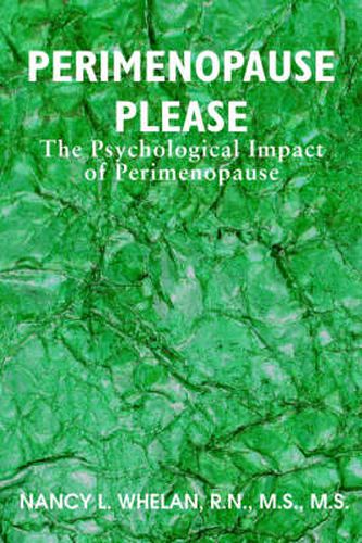 Cover image for Perimenopause Please: The Psychological Impact of Perimenopause