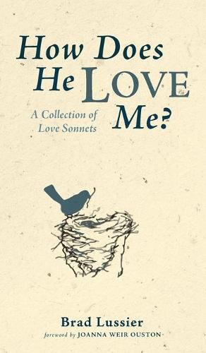 Cover image for How Does He Love Me?: A Collection of Love Sonnets