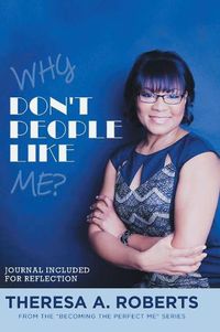 Cover image for Why Don't People Like Me?