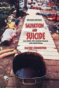 Cover image for Salvation and Suicide: Jim Jones, the Peoples Temple, and Jonestown