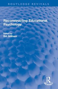 Cover image for Reconstructing Educational Psychology