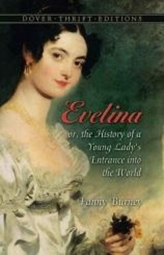 Cover image for Evelina: or the History of a Young Lady's Entrance into the World