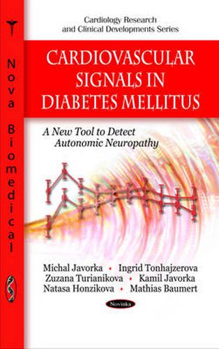 Cover image for Cardiovascular Signals in Diabetes Mellitus: A New Tool to Detect Autonomic Neuropathy
