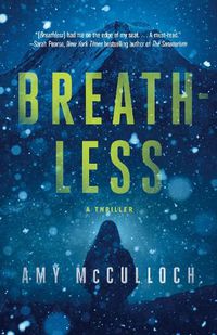 Cover image for Breathless: A Thriller