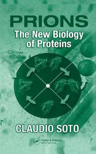 Cover image for Prions: The New Biology of Proteins