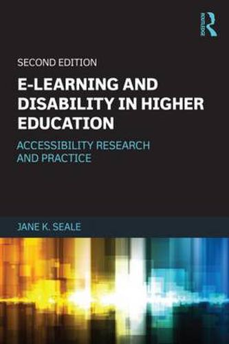 Cover image for E-learning and Disability in Higher Education: Accessibility Research and Practice